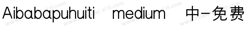 Aibabapuhuiti medium 中字体转换